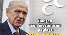 MHP Lideri Bahçeli: Bugün sizlerle son twitter mesajlarımı paylaşacağım !