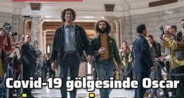 Covid 19 gölgesinde Oscar kime gidecek?