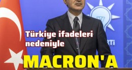 Son dakika haberi AK Parti Sözcüsü Çelik’ten Macron’a tepki !