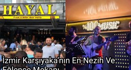 İzmir Karşıyaka’nın En Nezih Ve Eğlence Mekanı Hayal Bistro 1912