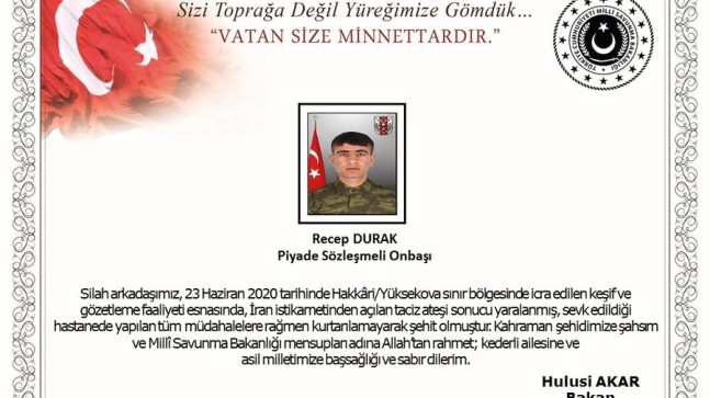 Hakkari’de 1 asker şehit oldu.