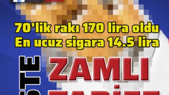 Rakıya 170, sigaraya 14.5 liralık vergi bariyeri!