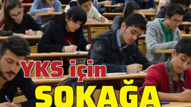 YKS nedeniyle sokağa çıkma kısıtlaması!