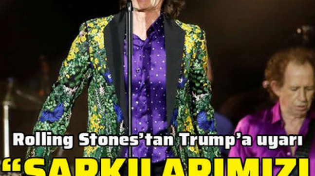 Rolling Stones’tan Trump’a şarkılarını kullanmama uyarısı!