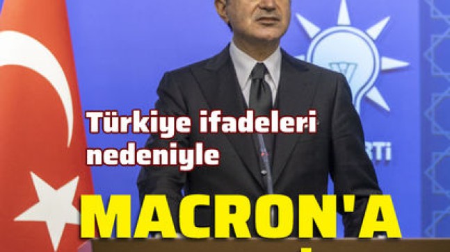 Son dakika haberi AK Parti Sözcüsü Çelik’ten Macron’a tepki !