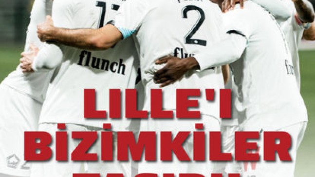 Ligue 1’de Lille’in galip geldiği maça Burak Yılmaz ve Zeki Çelik damga vurdu!