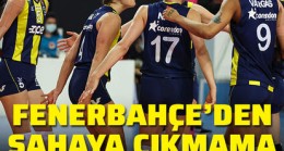 Fenerbahçe, voleybol takımının sahaya çıkmayacağını açıkladı.