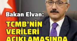 Bakan Elvan’dan ‘128 milyar dolar’ açıklaması ..