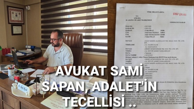 Av.Sami Sapan Işte Adalet’in Tecellisi ..